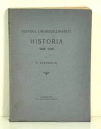 Svenska läkaresällskapets historia 1808-1908.