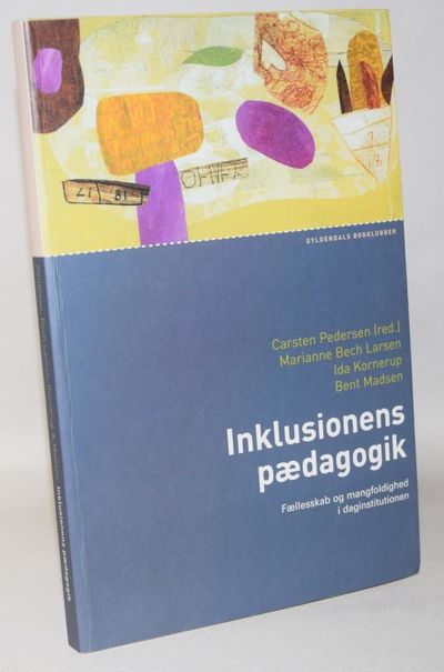Inklusionens pædagogik - fællesskab og…