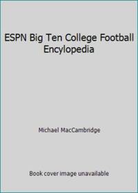 ESPN Big Ten College Football Encylopedia