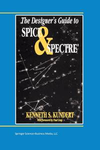 The Designer's Guide to Spice and Spectre®