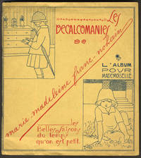 image of Les Decalcomanies. L'Album pour Mademoiselle. Les Belles Saisons du temps qu'on est petit
