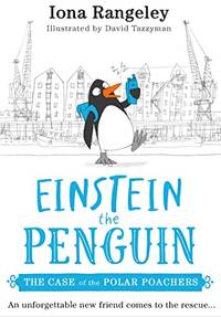 The Case of the Polar Poachers: The third book in the brilliant children&acirc;s...