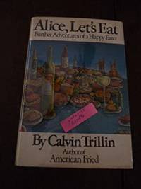 Alice, Let's Eat: Further Adventures of a Happy Eater