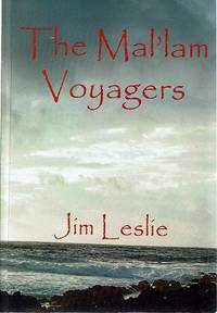 The Mal'lam Voyagers by Leslie Jim
- Paperback
- First Edition
- 2007
- from Marlowes Books (SKU: 156968)