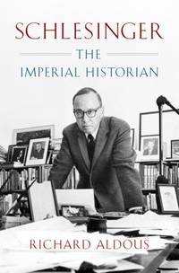 Schlesinger : The Imperial Historian