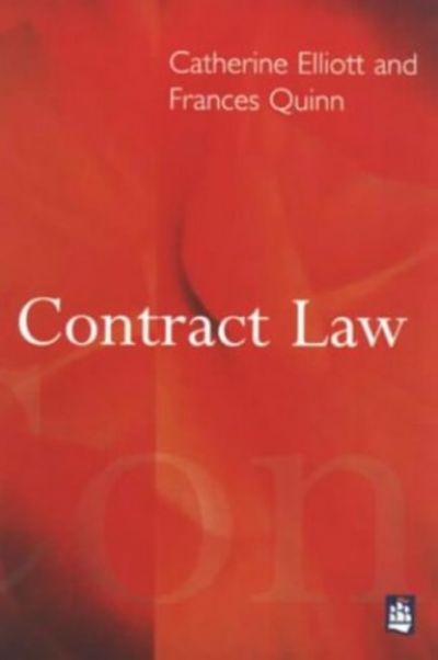 Contract Law By Elliott Catherine Quinn Frances
