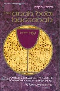 cover of Haggadah Anah Dodi: the Complete Passover Haggadah with Comments, Insights and Ideas