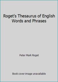 Roget's Thesaurus of English Words and Phrases