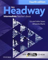 New Headway 4th Edition Intermediate. Teacher's Book