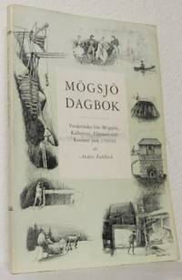 Mögsjö dagbok. Verskrönika från Mögsjön,…