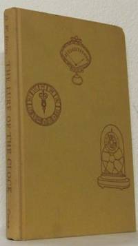 The Lure of the Clock.  An Account of the James…