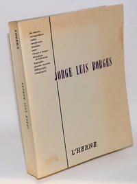 Jorge Luis Borges; des témoins, correspondance, inédits, interférences, situations, essais, 