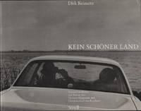 KEIN SCHÖNER LAND. Deutschlandbilder.