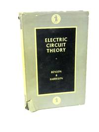 Electric-Circuit Theory by F. A. Benson, D Harrison - 1963