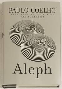 ALEPH. Translated from the Portuguese by Margaret Jull Costa by Coelho, Paolo - 2011