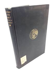 The Catalogue of the Collection of Joseph T. Tower, Jr, Class of 1921, in the Institute of Geographical Exploration, Harvard University