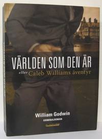 Världen som den är. Eller Caleb Williams äventyr.