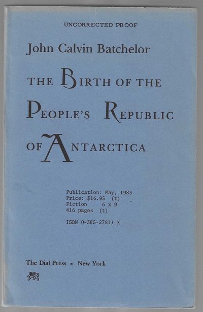 The Birth of the People's Republic of Antarctica (Uncorrected Advance Proofs)