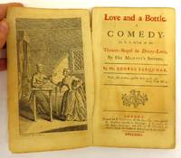 image of Love and a Bottle. A Comedy. As it is Acted at the Theatre-Royal in Drury-Lane, By Her Majesty's Servants