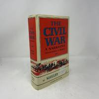 The Civil War: A Narrative Fredericksburg to Merid