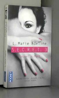 S.E.C.R.E.T. 3 (3) by L. Marie ADELINE et Diane HAMILTON - 2016