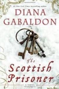 The Scottish Prisoner (Lord John #3) by Diana Gabaldon - 2011-11-29