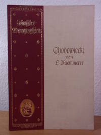 Daniel Chodowiecki. Künstler-Monographien Band 21. Liebhaber-Ausgaben