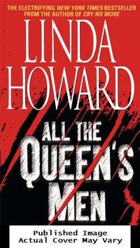 All the Queen&#039;s Men by Howard, Linda - 1999-08-01 