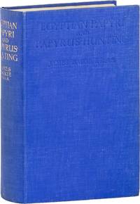 Egyptian Papyri and Papyrus Hunting