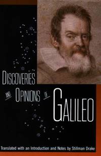 Discoveries and Opinions of Galileo by Galileo Galilei; Galileo - 1957