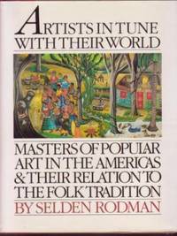 Artists In Tune With Their World: Masters of Popular Art in the Americas and Their Relation to the Folk Tradition