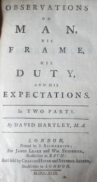 Observations on Man, His Frame, His Duty, and His Expectations. In two parts.