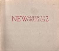New American Graphics 2: An Exhibition of Contemporary American Prints
