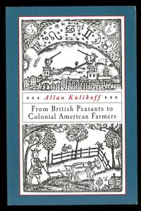 From British Peasants to Colonial American Farmers