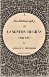 A BIO-BIBLIOGRAPHY OF LANGSTON HUGHES, 1902-1967:; With a Preface by Arna Bontemps. Second Edition, Revised
