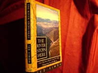 The River Stops Here. How One Man's Battle to Save His Valley Changed the Fate of California.