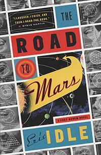 The Road to Mars (Vintage) by Idle, Eric