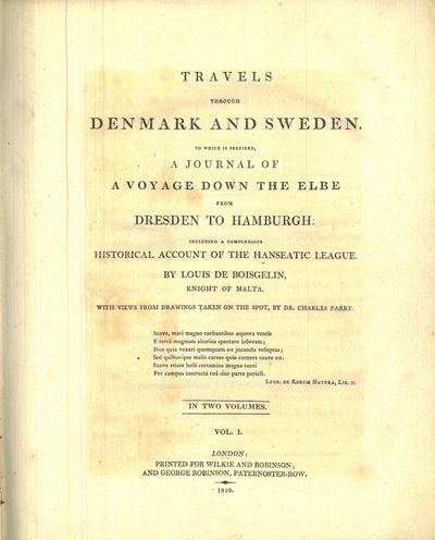 Travels through Denmark and Sweden. To which is prefixed, a journal of a voyage down the Elbe from Dresden to Hamburgh : including a compendious historical account of The Hanseatic League. By (...)., Knight of Malta. With views from drawings taken on the spot, by dr. Charles Parry. In two volumes. I-II. (photo 2)
