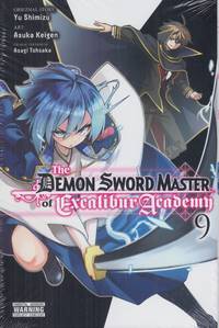 The Demon Sword Master of Excalibur Academy, Volume 9 (Demon Sword Master of Excalibur Academy)