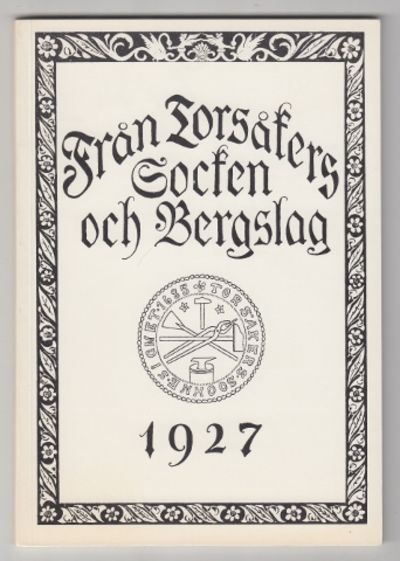 Från Torsåkers socken och bergslag 1927.