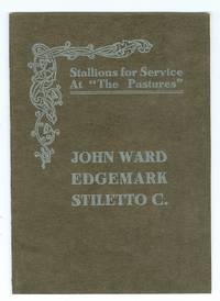 Stallions for Service "At the Pastures", Belfast, ME - John Ward, Edgemark, Stiletto C.