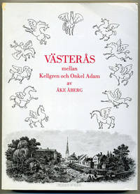 Västerås mellan Kellgren och Onkel Adam. Studier…