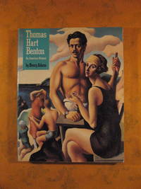 Thomas Hart Benton: An American Original