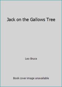 Jack on the Gallows Tree (A Carolus Deene Mystery)