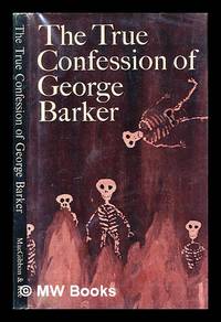 image of The true confession of George Barker