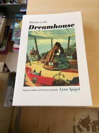 image of Welcome to the Dreamhouse: Popular Media and Postwar Suburbs