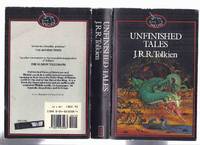 Unfinished Tales of Numenor and Middle-Earth (inc. Narn I Hin Hurin; Aldarion &amp; Erendis; Line of Elros: History of Galadriel &amp; Celeborn; Cirion &amp; Eorl &amp; Friendship of Gondor &amp; Rohan; Hunt for the Ring; Battles of Fords of Isen; etc) by Tolkien, J R R ( John Ronald Reuel ), Edited By Christopher Tolkien - 1982