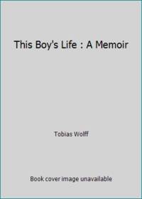 cover of This Boy's Life : A Memoir