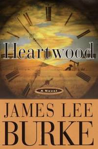 Heartwood by Burke, James Lee - 1999