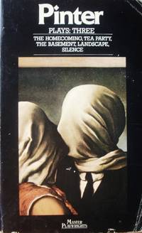 Plays: Three: The Homecoming / Tea Party / The Basement /Landscape / Silence / Night / That's...